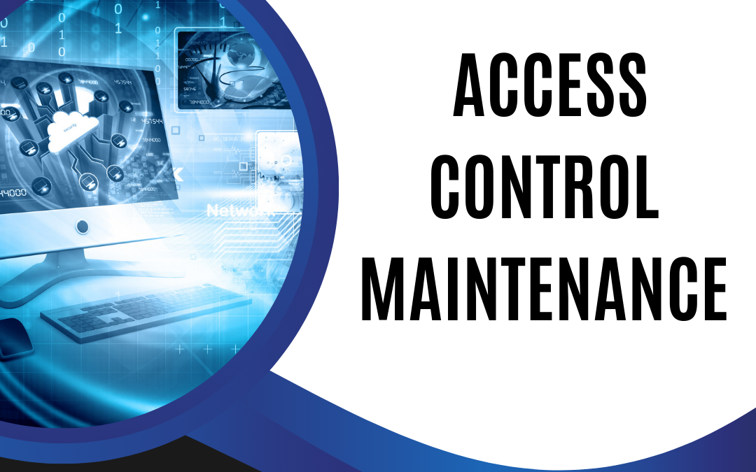 Access Control Maintenance by MLSS